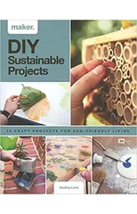 Maker.DIY Sustainable Projects