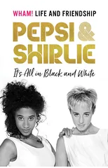Pepsi & Shirlie - It's All in Black and White