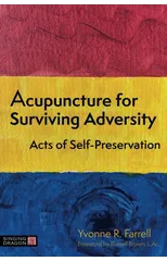Acupuncture for Surviving Adversity