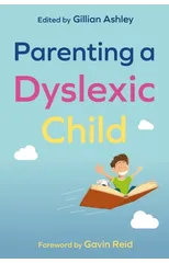 Parenting a Dyslexic Child
