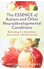 The ESSENCE of Autism and Other Neurodevelopmental Conditions
