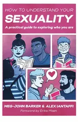 How to Understand Your Sexuality
