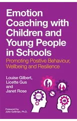 Emotion Coaching with Children and Young People in Schools