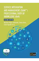 Service Integration and Management (SIAM(TM)) Professional Body of Knowledge (BoK)