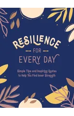 Resilience for Every Day