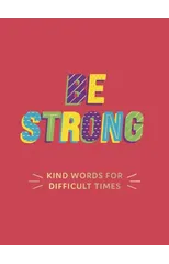 Be Strong