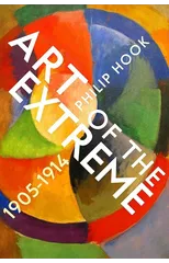 Art of the Extreme 1905-1914