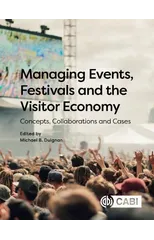 Managing Events, Festivals and the Visitor Economy