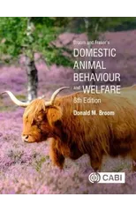 Broom and Fraser's Domestic Animal Behaviour and Welfare