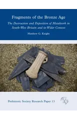 Fragments of the Bronze Age
