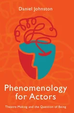 Phenomenology for Actors