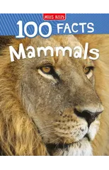 100 Facts Mammals