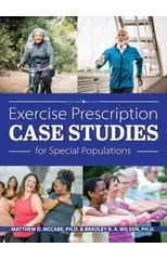 Exercise Prescription Case Studies for Special Populations