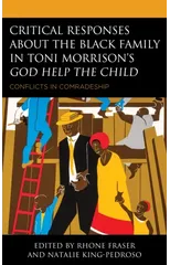 Critical Responses About the Black Family in Toni Morrison's God Help the Child