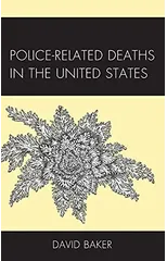 Police-Related Deaths in the United States