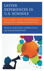 Latinx Experiences in U.S. Schools