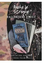 Anche le streghe raccontano storie