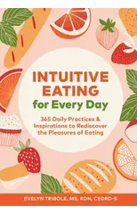 Intuitive Eating for Every Day