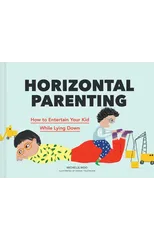 Horizontal Parenting