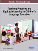 Teaching Practices and Equitable Learning in Children's Language Education