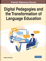 Digital Pedagogies and the Transformation of Language Education