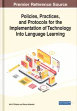 Policies, Practices, and Protocols for the Implementation of Technology Into Language Learning