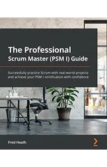 The Professional Scrum Master Guide