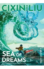 Cixin Liu's Sea of Dreams