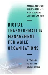 Digital Transformation Management for Agile Organizations