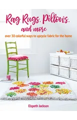 Rag Rugs, Pillows, and More