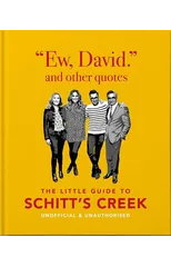 Ew, David, and Other Schitty Quotes