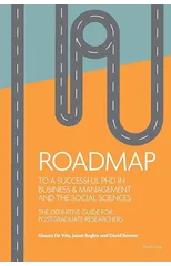 Roadmap to a successful PhD in Business  & management and the social sciences