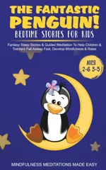 The Fantastic Elephant! Bedtime Stories for Kids Fantasy Sleep Stories & Guided Meditation To Help Children & Toddlers Fall Asleep Fast, Develop Mindfulne