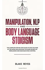 Manipulation, NLP and Body Language Stoicism