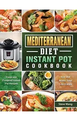 Mediterranean Diet Instant Pot Cookbook