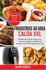 Friggitrice ad Aria Calda XXL