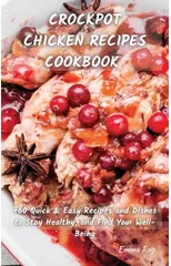 Crock Pot Chicken Recipes Cookbook