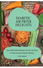 Diabetic Air Fryer Delights