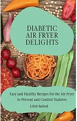 Diabetic Air Fryer Delights