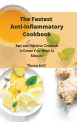 The Fastest Anti-Inflammatory Cookbook