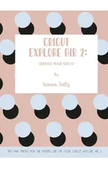 Cricut Explore Air 2