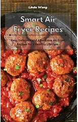 Smart Air Fryer Recipes