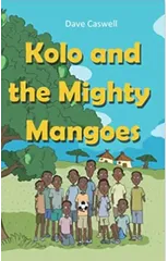 Kolo and the Mighty Mangoes