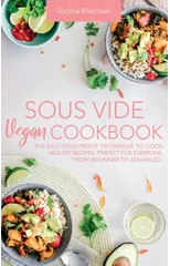 Sous Vide Vegan Cookbook