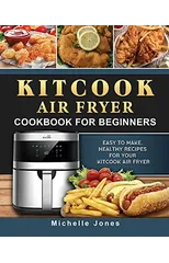 KitCook Air Fryer Cookbook For Beginners