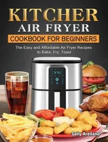 KITCHER Air Fryer Cookbook for Beginners