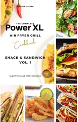 The Complete Power XL Air Fryer Grill Cookbook