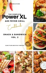 The Complete Power XL Air Fryer Grill Cookbook