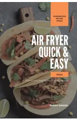 Air Fryer Quick and Easy Vol.2