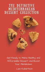 The Definitive Mediterranean Dessert Collection